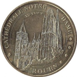 ROUEN - La Cathédrale Notre Dame / MONNAIE DE PARIS - 2004
