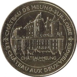MEUNG-SUR-LOIRE - Château aux deux Visages / MONNAIE DE PARIS 2018