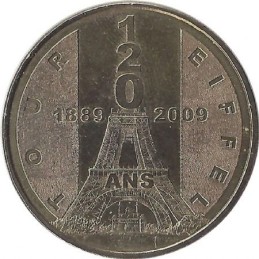 PARIS - Tour Eiffel 5 (120 ans) / MONNAIE DE PARIS 2009