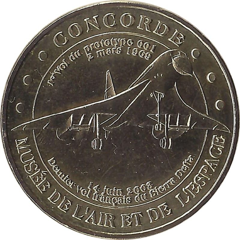 LE BOURGET - Musée de l'Air et de l'Espace 1 (Le Concorde) / MONNAIE DE PARIS 2007 LE BOURGET - Musée de l'Air et de l'Espace 1 (Le Concorde) / MONNAIE DE PARIS 2007