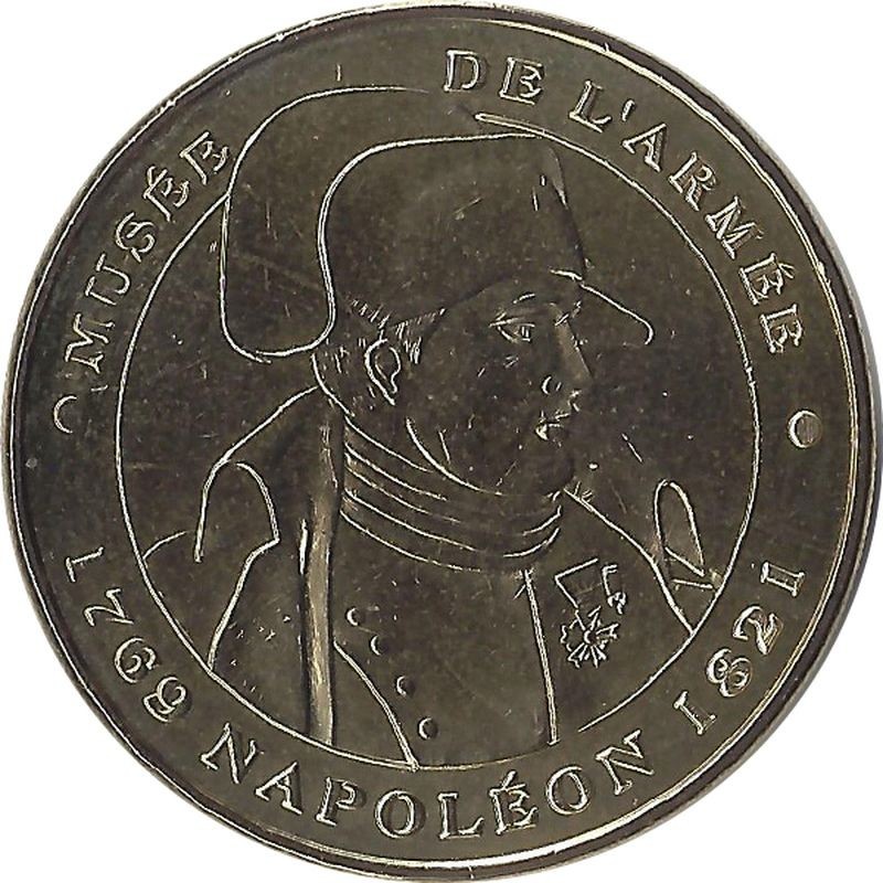 PARIS - Musée de l'armée 4 (1769 Napoléon 1821) / MONNAIE DE PARIS 2007 PARIS - Musée de l'armée 4 (1769 Napoléon 1821) / MONNAIE DE PARIS 2007