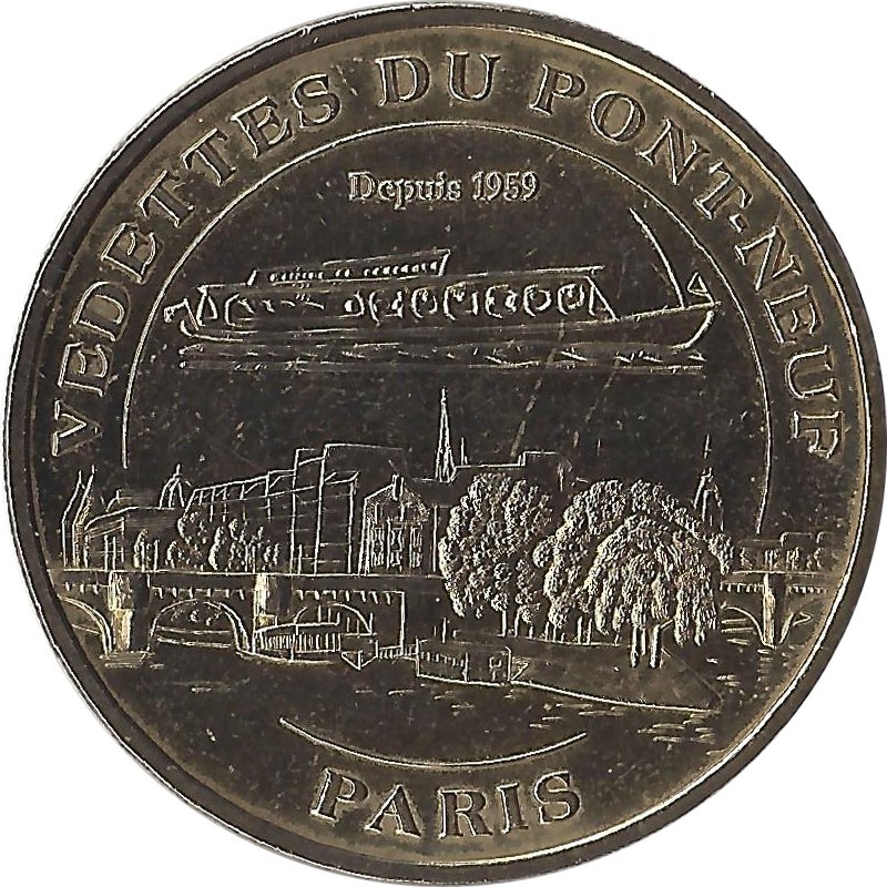 PARIS - Vedettes du Pont Neuf 2 (Depuis 1959) / MONNAIS DE PARIS - 2005