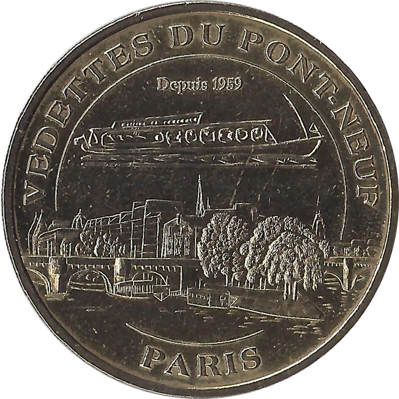 PARIS - Vedettes du Pont Neuf 2 (Depuis 1959) / MONNAIS DE PARIS - 2005 PARIS - Vedettes du Pont Neuf 2 (Depuis 1959) / MONNAIS DE PARIS - 2005