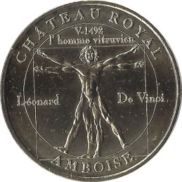 AMBOISE - Le Château d'Amboise 2 ( L'homme vitruvien) / MONNAIE DE PARIS 2005
