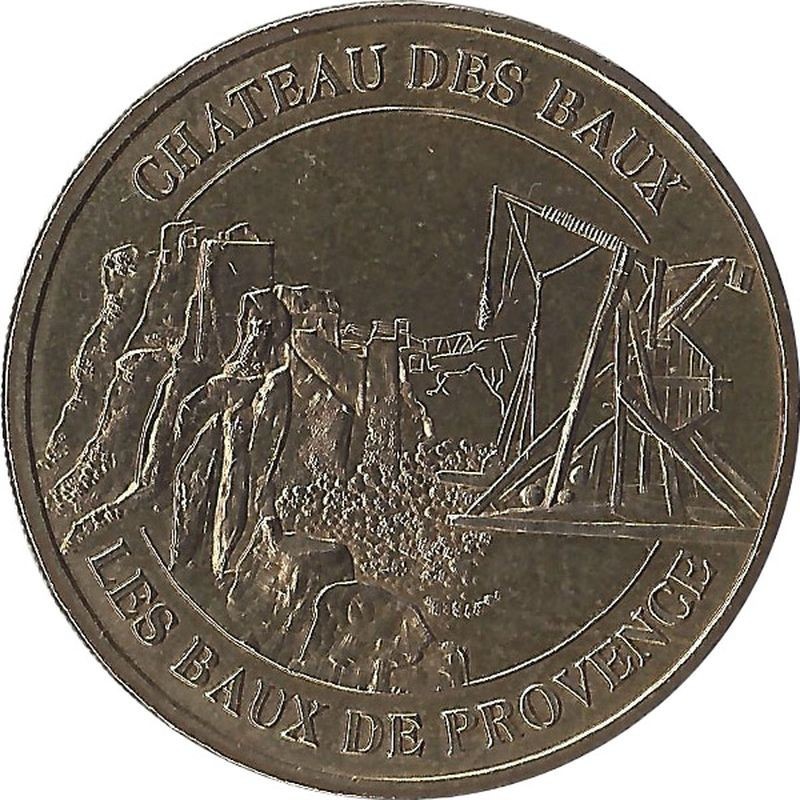 LES BAUX DE PROVENCE - Le Château 2 (Le Trébuchet) / MONNAIE DE PARIS 2004 LES BAUX DE PROVENCE - Le Château 2 (Le Trébuchet) / MONNAIE DE PARIS 2004