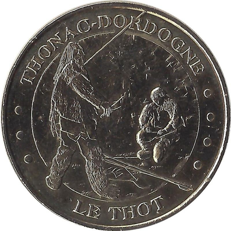 THONAC - Le Thot 2 (Les Chasseurs) / MONNAIE DE PARIS 2009 THONAC - Le Thot 2 (Les Chasseurs) / MONNAIE DE PARIS 2009