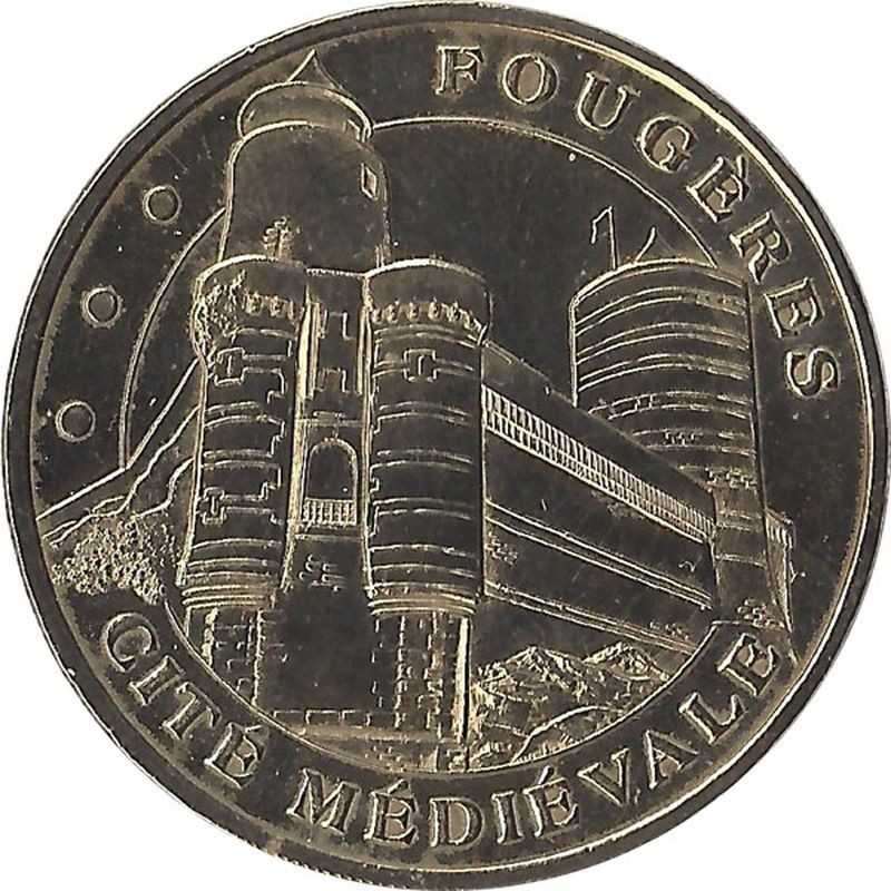 FOUGÈRES - Cité Médiévale de Fougères 2 (les tours poivrières) / MONNAIE DE PARIS 2003
