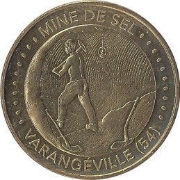 VARANGEVILLE -  Mine de sel (Varangéville 54) / MONNAIE DE PARIS 2018