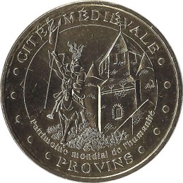 PROVINS - Cité Médiévale de Provins 1(Patrimoine Mondial) / MONNAIE DE PARIS 2009
