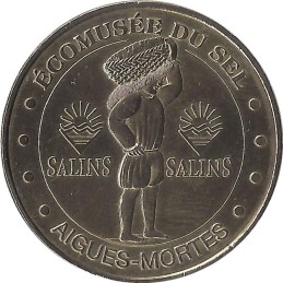 AIGUES-MORTES - Salins du Midi 3 (écomusées du sel) / MONNAIE DE PARIS 2010