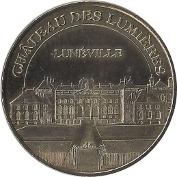 LUNÉVILLE - Château des lumières 2 ( Vue D'Ensemble) / MONNAIE DE PARIS 2008
