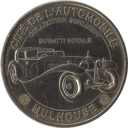 MULHOUSE - Cité de l'automobile 4 (Bugatti Royale) / MONNAIE DE PARIS 2008