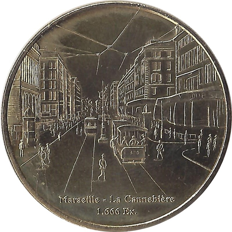 MARSEILLE - La Cannebière 1 - 1666 Ex / MONNAIE DE PARIS / 2009 MARSEILLE - La Cannebière 1 - 1666 Ex / MONNAIE DE PARIS / 2009