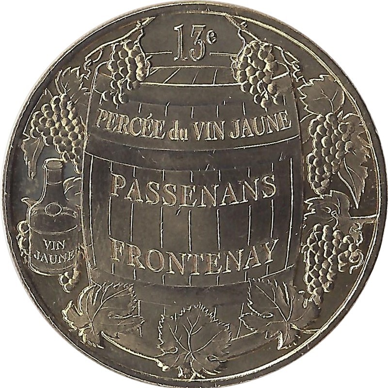 PASSENANS - La Percée du Vin Jaune 2 (13 ème Percée du Vin Jaune) / MONNAIE DE PARIS 2009 PASSENANS - La Percée du Vin Jaune 2 (13 ème Percée du Vin Jaune) / MONNAIE DE PARIS 2009