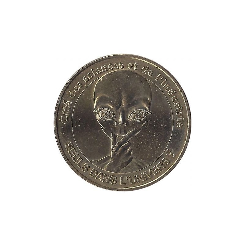 PARIS - Cité des Sciences et de L'industrie 8 (Seuls Dans L'Univers) / MONNAIE DE PARIS - 2006 PARIS - Cité des Sciences et de L'industrie 8 (Seuls Dans L'Univers) / MONNAIE DE PARIS - 2006