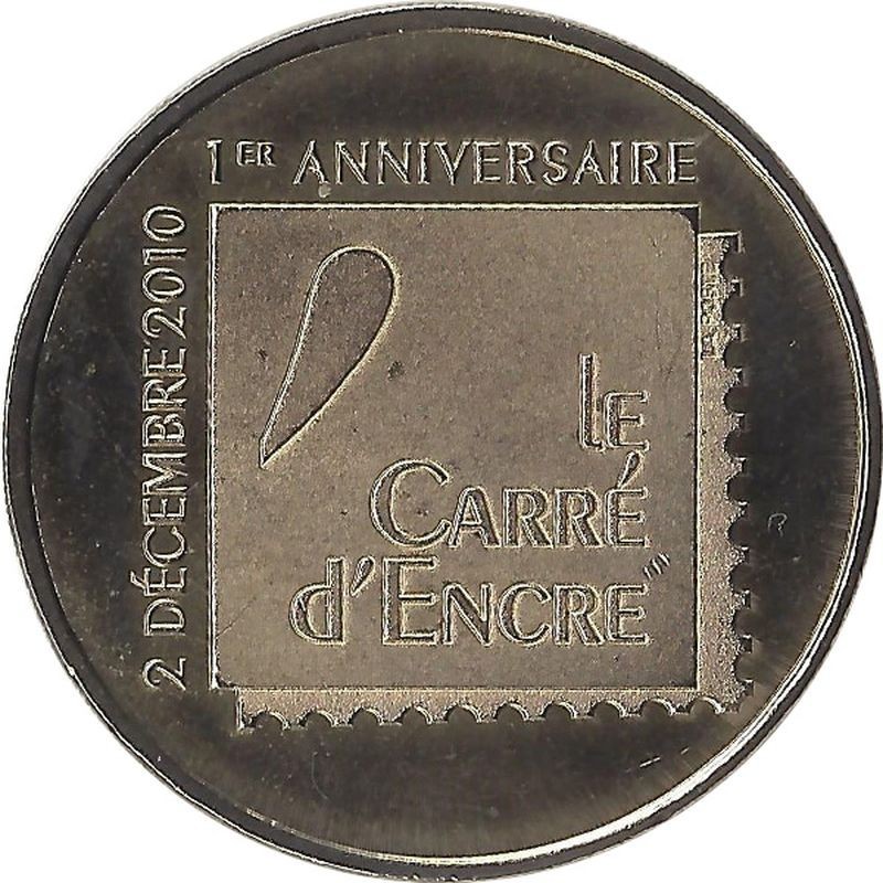 PARIS - Le Carré d'encre 1 (1er Anniversaire) / MONNAIE DE PARIS 2011 PARIS - Le Carré d'encre 1 (1er Anniversaire) / MONNAIE DE PARIS 2011