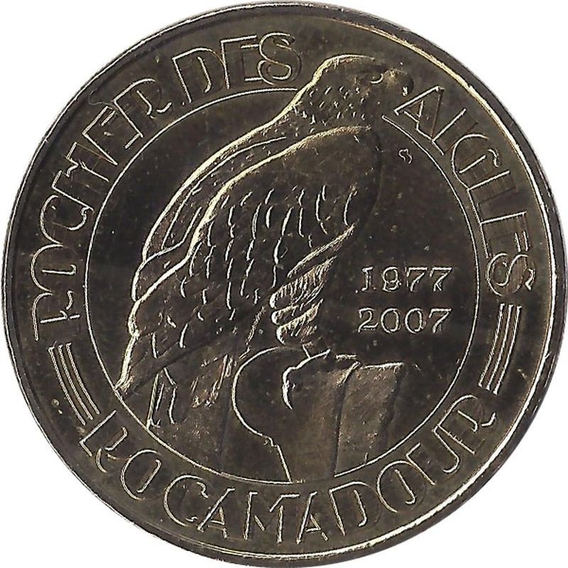 ROCAMADOUR - Rocher des Aigles 2 (1977-2007) / MONNAIE DE PARIS 2007 ROCAMADOUR - Rocher des Aigles 2 (1977-2007) / MONNAIE DE PARIS 2007