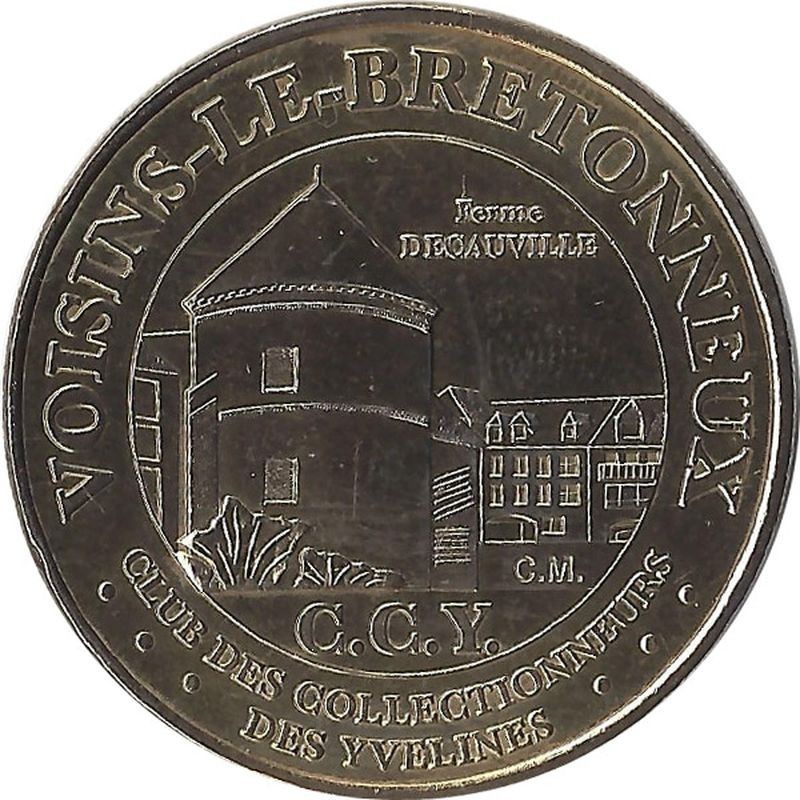 VOISINS-LE-BRETONNEUX - Ferme Decauville / MONNAIE DE PARIS 2010 VOISINS-LE-BRETONNEUX - Ferme Decauville / MONNAIE DE PARIS 2010