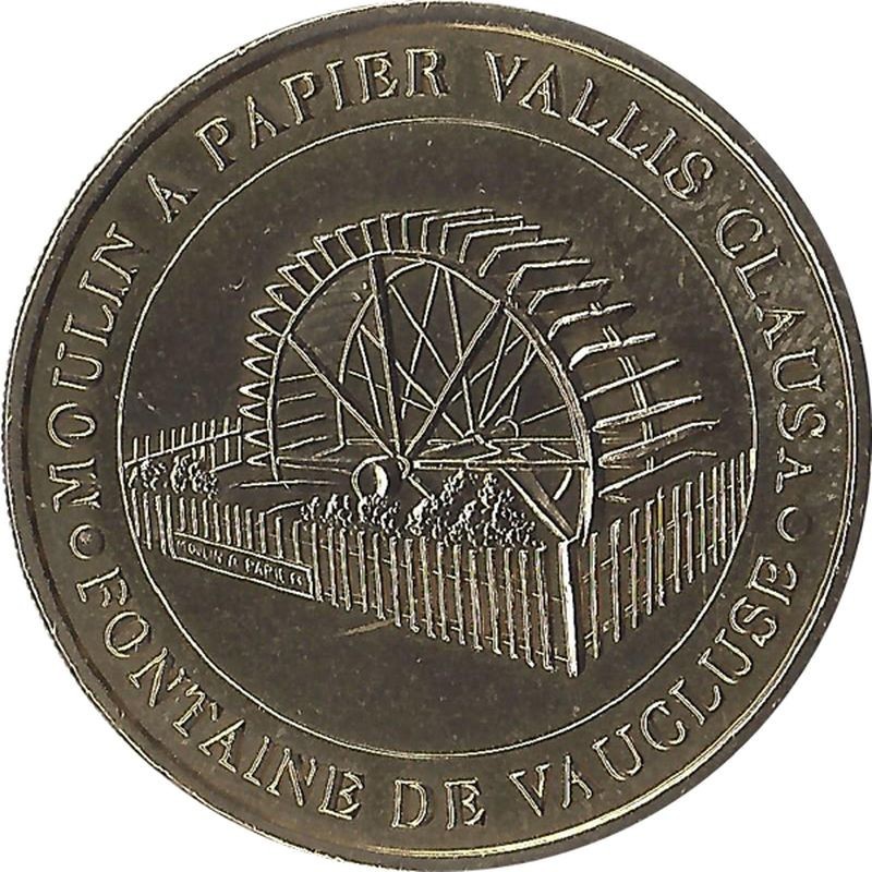 FONTAINE DE VAUCLUSE - Le Moulin à Papier 1 (Vallis Clausa) / MONNAIE DE PARIS 2004 FONTAINE DE VAUCLUSE - Le Moulin à Papier 1 (Vallis Clausa) / MONNAIE DE PARIS 2004