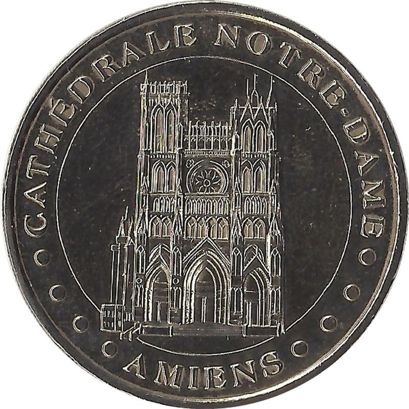 AMIENS - Cathédrale Notre Dame / MONNAIE DE PARIS 2008