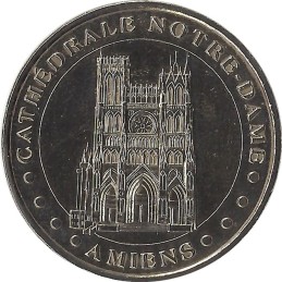 AMIENS - Cathédrale Notre Dame / MONNAIE DE PARIS / 2006