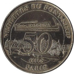 PARIS - Vedettes du Pont Neuf 4 (50 ans) / MONNAIE DE PARIS 2007