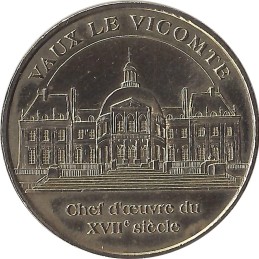 MAINCY - Vaux le Vicomte 1 (chef d'oeuvre du XVII siècle) / MONNAIE DE PARIS 2006