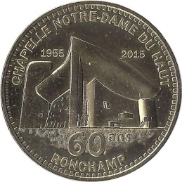 RONCHAMP 2 - Chapelle Notre-Dame du Haut - 60 Ans / MONNAIE DE PARIS 2015