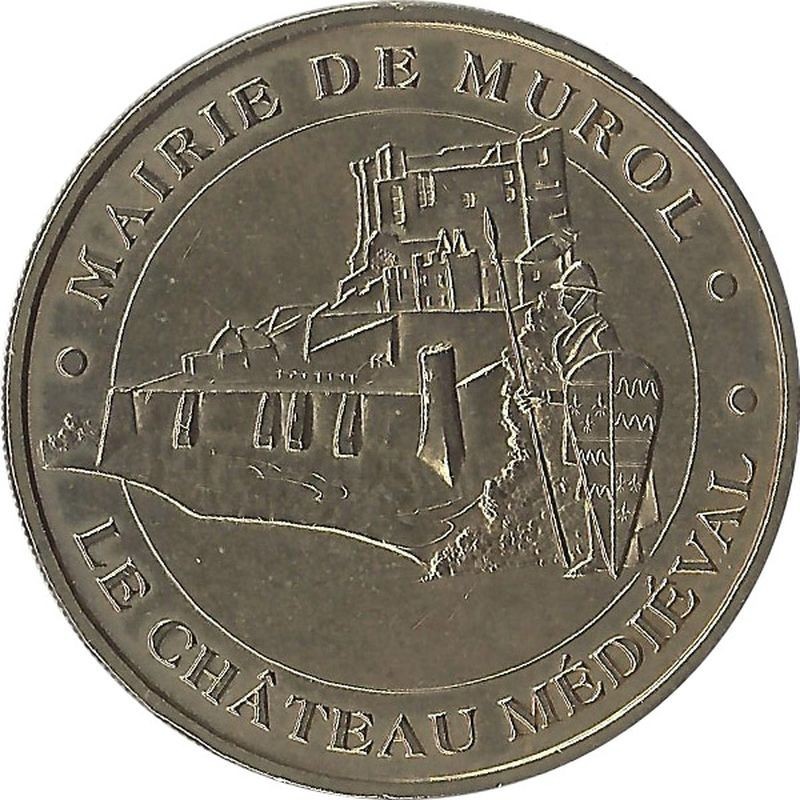 MUROL - Château de Murol 1 (Château Médiéval) / MONNAIE DE PARIS - 2007 MUROL - Château de Murol 1 (Château Médiéval) / MONNAIE DE PARIS - 2007