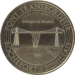 ECHILLAIS 2 - Le Pont Transbordeur / MONNAIE DE PARIS 2016
