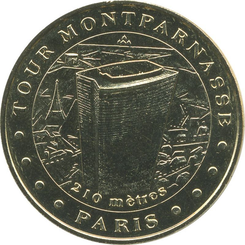 PARIS - La Tour Montparnasse 1 (210 mètres) / MONNAIE DE PARIS - 2005 PARIS - La Tour Montparnasse 1 (210 mètres) / MONNAIE DE PARIS - 2005