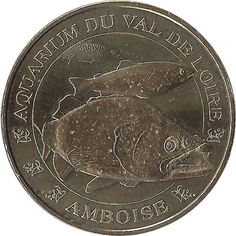 LUSSAULT-SUR-LOIRE - Grand Aquarium 2 (Amboise) / MONNAIE DE PARIS 2012 LUSSAULT-SUR-LOIRE - Grand Aquarium 2 (Amboise) / MONNAIE DE PARIS 2012