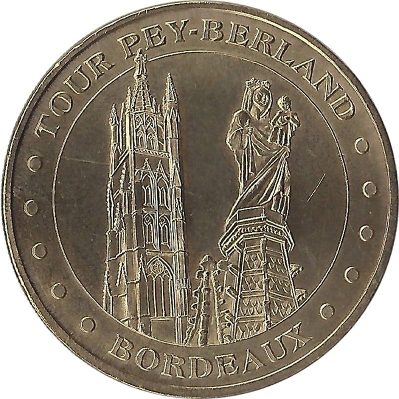 BORDEAUX - Tour Pey Berland / MONNAIE DE PARIS - 2006 BORDEAUX - Tour Pey Berland / MONNAIE DE PARIS - 2006