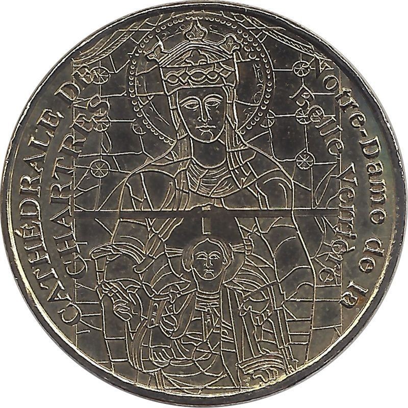 CHARTRES - La Cathédrale de Chartres 5 (la Belle Verrière) / MONNAIE DE PARIS - 2007 CHARTRES - La Cathédrale de Chartres 5 (la Belle Verrière) / MONNAIE DE PARIS - 2007