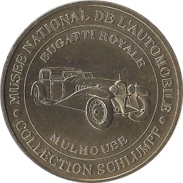 MULHOUSE - Cité de l'automobile 1 (Bugatti Royale) / MONNAIE DE PARIS - 2005