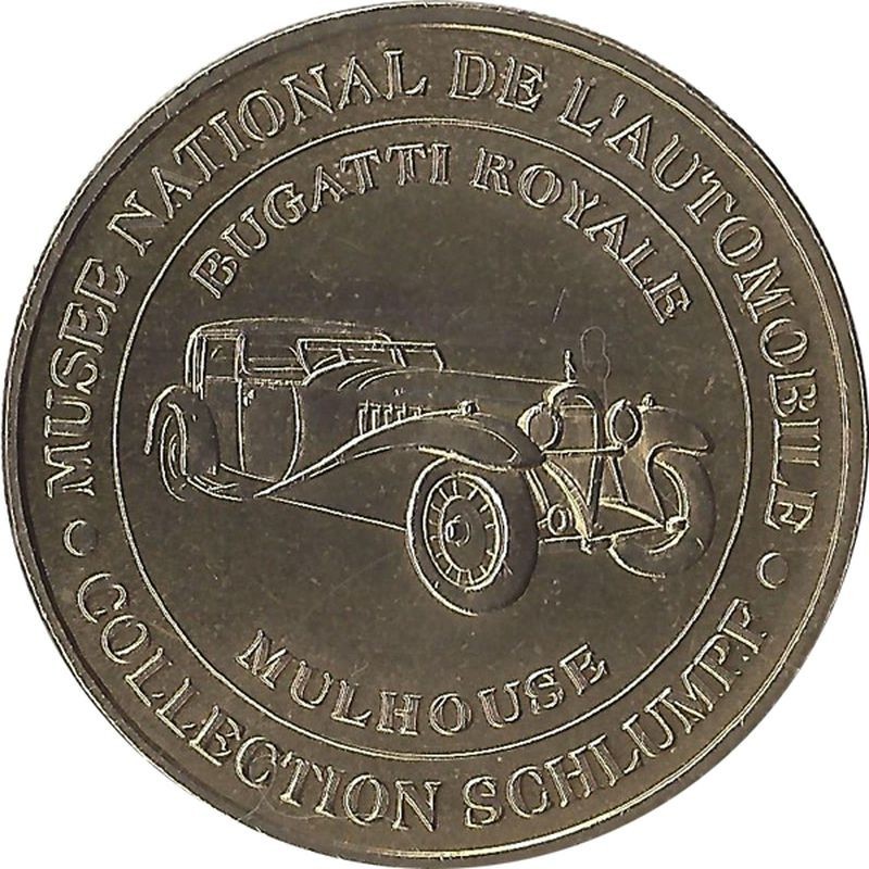 MULHOUSE - Cité de l'automobile 1 (Bugatti Royale) / MONNAIE DE PARIS - 2005 MULHOUSE - Cité de l'automobile 1 (Bugatti Royale) / MONNAIE DE PARIS - 2005