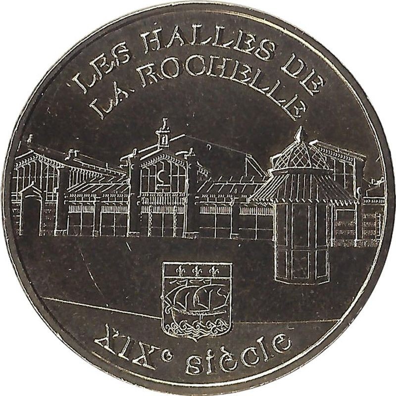 LA ROCHELLE - Les Halles / MONNAIE DE PARIS / 2011 LA ROCHELLE - Les Halles / MONNAIE DE PARIS / 2011