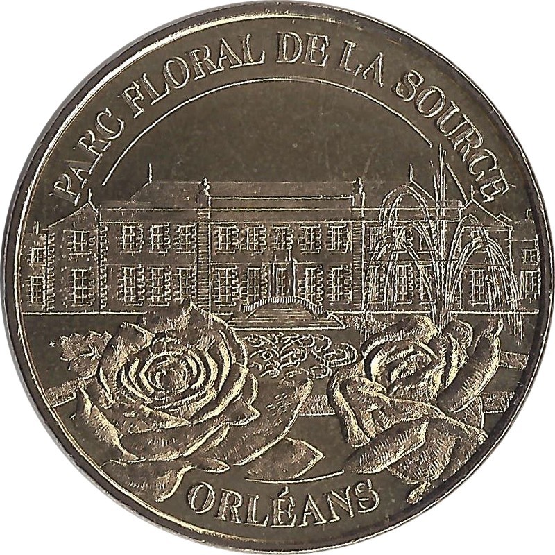 ORLÉANS - Parc Floral de la Source / MONNAIE DE PARIS / 2003 ORLÉANS - Parc Floral de la Source / MONNAIE DE PARIS / 2003