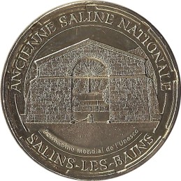 SALINS LES BAINS 3 - Ancienne Saline Nationale / MONNAIE DE PARIS 2014