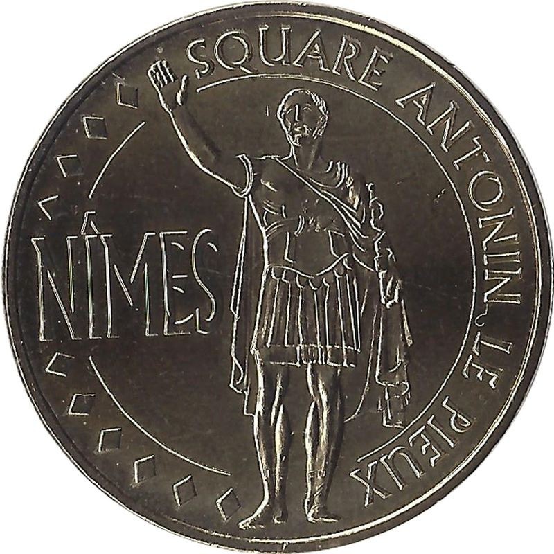 NIMES - Square Antonin le Pieux / MONNAIE DE PARIS / 2011 NIMES - Square Antonin le Pieux / MONNAIE DE PARIS / 2011