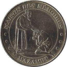 MAZAMET - Maison des Mémoires / MONNAIE DE PARIS 2008