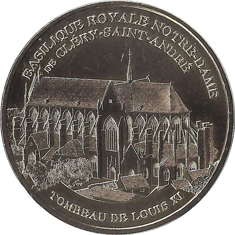 CLÉRY-SAINT-ANDRÉ - Basilique Notre Dame / MONNAIE DE PARIS 2011 CLÉRY-SAINT-ANDRÉ - Basilique Notre Dame / MONNAIE DE PARIS 2011