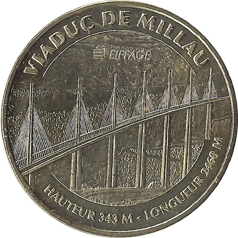 LE VIADUC DE MILLAU 1 - Hauteur 343 m - Longueur 2460 m / MONNAIE DE PARIS / 2008 LE VIADUC DE MILLAU 1 - Hauteur 343 m - Longueur 2460 m / MONNAIE DE PARIS / 2008