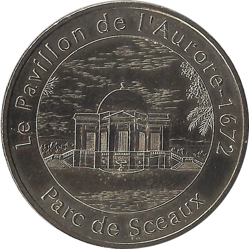 SCEAUX 2 - Le Pavillon de L'Aurore / MONNAIE DE PARIS 2008 SCEAUX 2 - Le Pavillon de L'Aurore / MONNAIE DE PARIS 2008