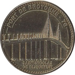 SAINT-NICOLAS DE BLIQUETUIT - Pont de Botonne / MONNAIE DE PARIS 2013