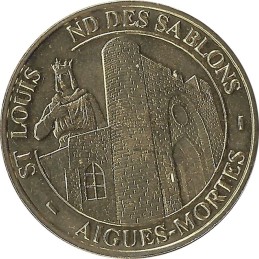 AIGUES-MORTES - Notre Dame des Sablons 1 (Saint Louis) / MEDAILLES ET PATRIMOINE 2018