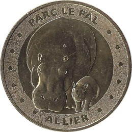 DOMPIERRE-SUR-BESBRE - Parc le Pal 8 (L'Hippopotame et Le bébé) / MONNAIE DE PARIS 2015