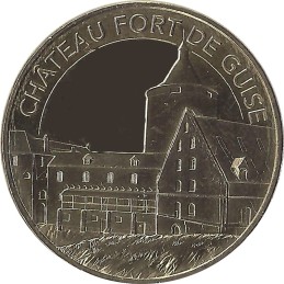 GUISE - Château fort de Guise / MONNAIE DE PARIS 2018