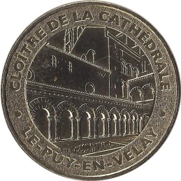 LE PUY-EN-VELAY - Le Cloître de le Cathédrale  / MONNAIE DE PARIS 2019