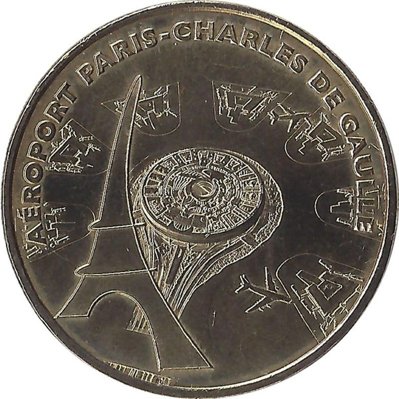 ROISSY CHARLES DE GAULLE - Aéroport de Paris / MONNAIE DE PARIS / 2009 ROISSY CHARLES DE GAULLE - Aéroport de Paris / MONNAIE DE PARIS / 2009
